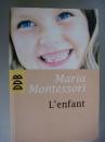 Maria Montessori: L'enfant