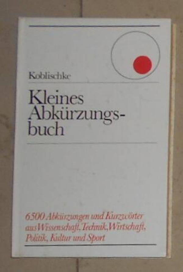 德语原版 Kleines Abkuerzungsbuch von Koblischke 著