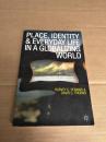 place,identity & everyday life in a globalizing world