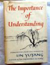 1960年林语堂《古文小品译英》the Importance of Understanding