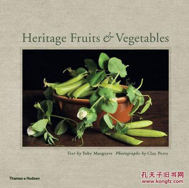 Heritage Fruits & Vegetables 传统水果与蔬菜（英文）