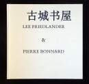 签名本《李·弗里德兰德与皮尔·邦纳德：照片和绘图》2015年出版