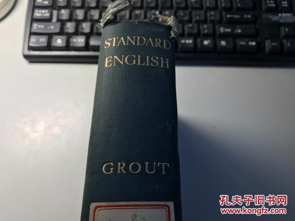 STANDARD ENGLISH      structure and style      标准英语   grout   著       1933年  版 本   稀见    精装版   D16