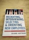 Recruiting Interviewing Selecting & Orienting New Employees （FIFTH Edition）