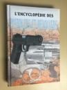 L'ENCYCLOPÉDIE DES   PISTOLETS ET REVOLVERS