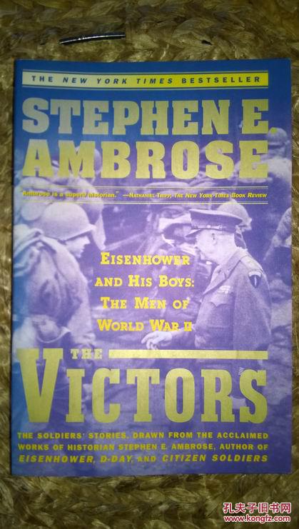The Victors——Eisenhower and his boys:The men of world war Ⅱ