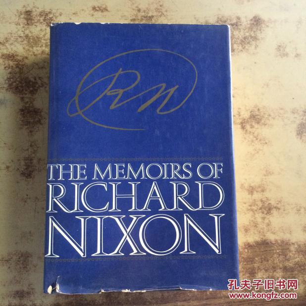 THE MEMOIRS OF RICHARD NIXON（英文精装原版 有英文签名）