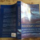Freedom's Law The Moral Reading of the American Constitution正版