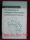 The Geometry of Ecological Interactions: Simplifying Spatial Complexity（Cambridge Studies in Adaptive Dynamics）生态互动的几何学：简化空间复杂性（剑桥自适应动力学研究丛书 货号TJ）