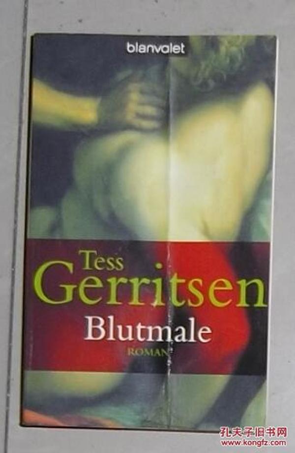 德语原版 Blutmale von Tess Gerritsen 著