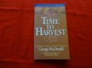 A TIME TO HARVEST 收割的时候