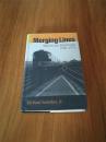 MERGING LINES：AMERICAN RAILROADS 1900-1970 融合线：美国铁路1900-1970