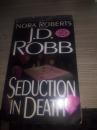 SEDUCTION IN DEATH NORA ROBERTS J.D.ROBB