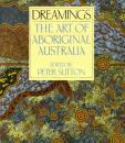 Dreamings: Art from Aboriginal Australia澳大利亞土著藝術(shù)