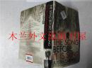 英法德意等外文原版书THE SONG BEFORE IT IS SUNG/JUSTIN CARTWRIGHT/BLOOMSBURY