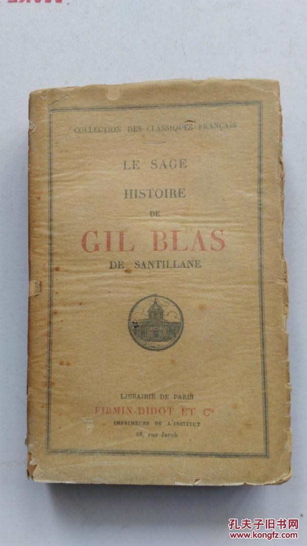 法文原版 毛边本 collection des classiques franÇais le sage histoire de gil blas desantillane