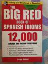 The Big Red Book Of Spanish  IDIOMS 12000