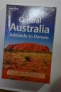 Central Australia(英文版 孤独星球丛书 中澳大利亚旅游指南)