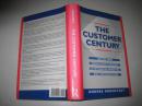 英文原版  THE  CUSTOMER CENTURY （16开精装）