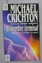 西班牙语 El Hombre Terminal  de MICHAEL CRICHTON 著