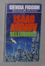 西班牙语原版 ASIMOV SELECCION 1 de Isaac Asimov 著