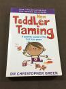 NEW TODDLER TAMING：A PARENTS' GUIDE TO THE FIRST FOUR YEARS  新的学步驯服：父母指南的第一个四年