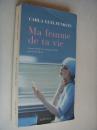 Ma femme de ta vie  (roman traduit de Fespagnol (chili) par Claude Bleton