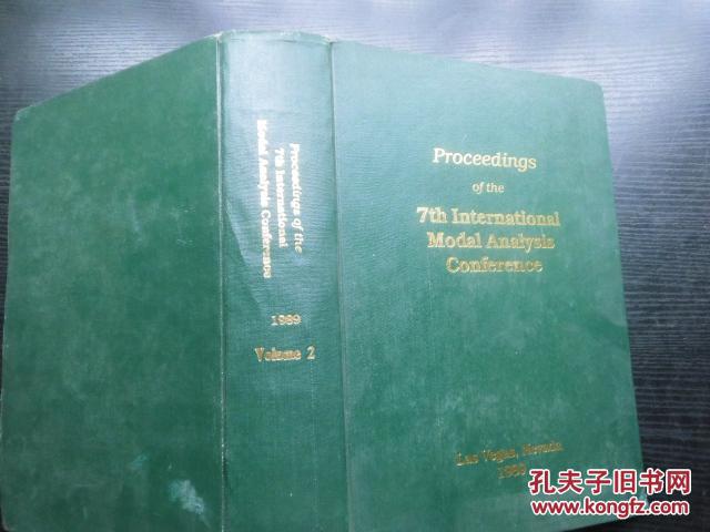 Proceedings of the 7th International Modal Analysis Conference Las Vegas ,Nevada 1989