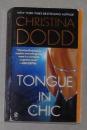 英文原版 Tongue in Chic by Christina Dodd 著