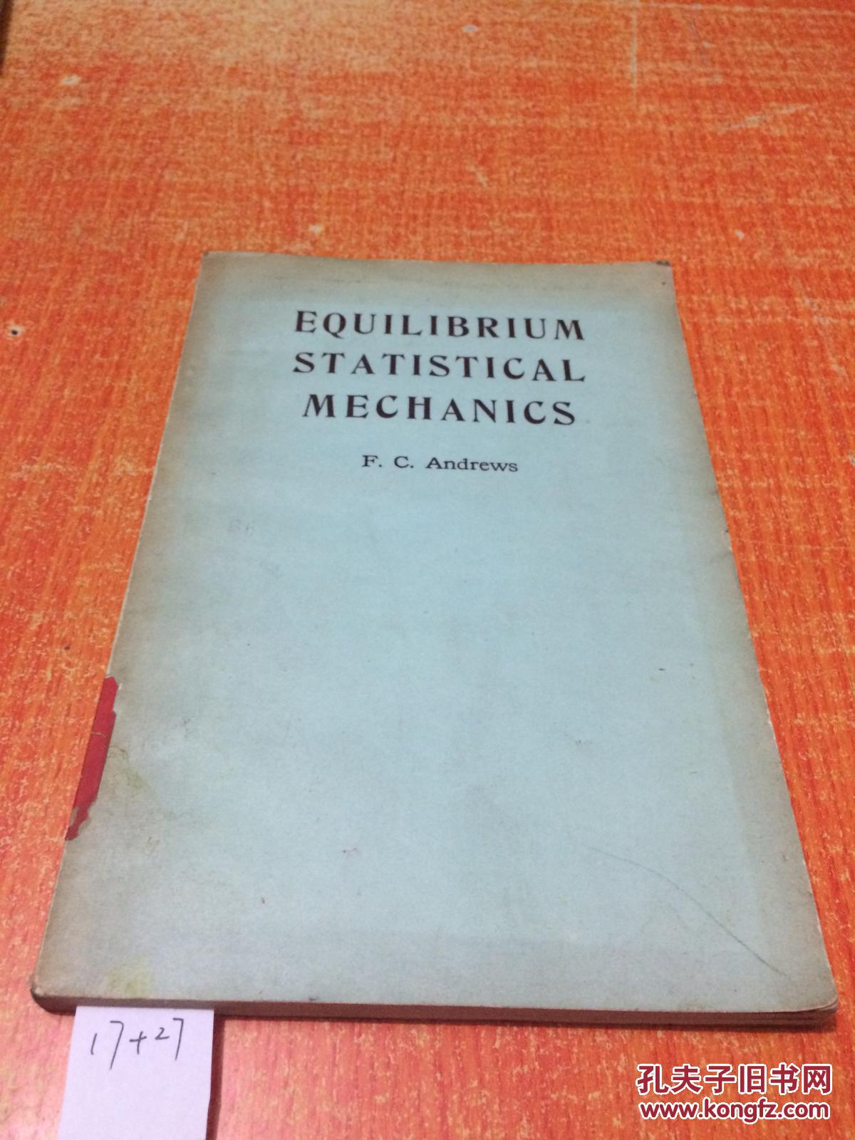 EQUILIBRIUM STATISTICAL MECHANICS