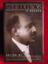 W. E. B. Du Bois: A Reader 威·爱·伯·杜波依斯：读本