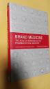 英文                 精装 品牌医学：品牌在制药行业中的作用  Brand Medicine: The Role of Branding in the Pharmaceutical Industry by T. Blackett、 R. Robins