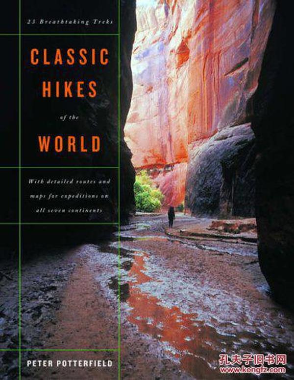 Classic Hikes of the World: 23 Breathtaking Treks