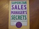 SUPERSTAR  SALES  MANAGER'S  SECRETS