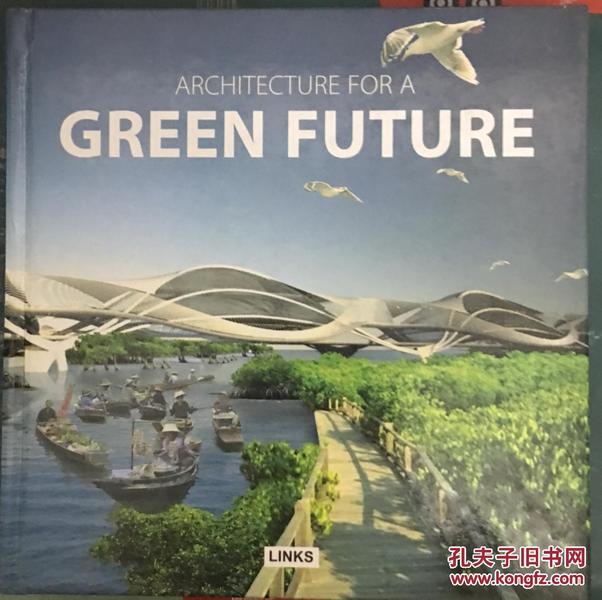 绿色未来的建筑Architecture for a Green Future