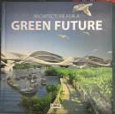 綠色未來的建筑Architecture for a Green Future