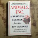 Animals, Inc.: A Business Parable for the 21st Century [精装]