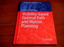 Visibility-based Optimal Path and Motion Planning  精装
