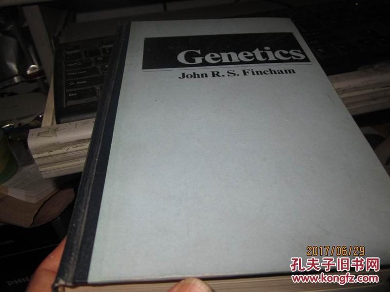 Genetics--遗传学【英文原版 精装】【JOHN R.S.FINCHAM】