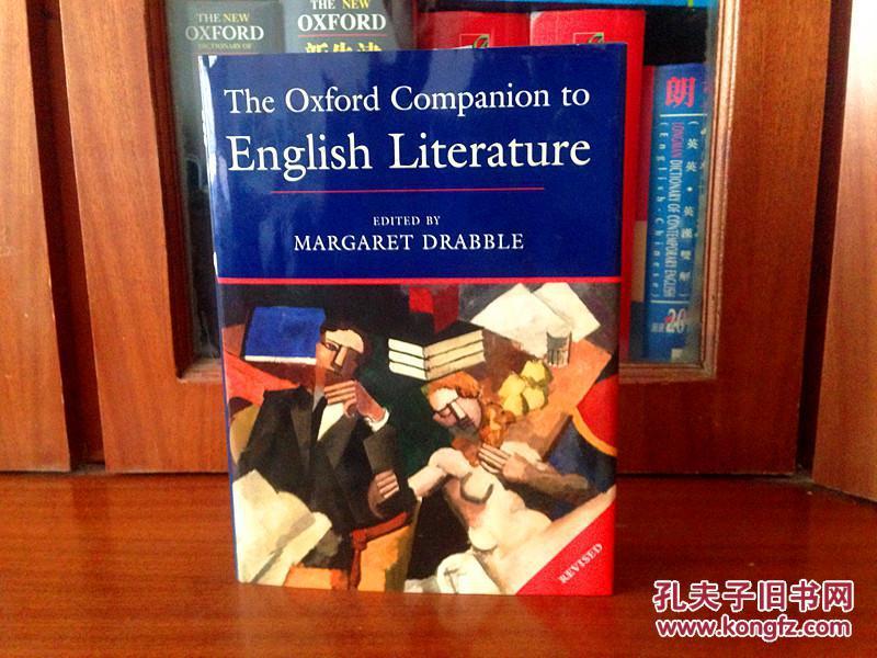 补图 牛津英国文学指南  第6版 修订版 Dictionary  THE OXFORD COMPANIONTO ENGLISH LITERATURE  the 6th Revised Edtion