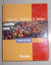 英文原版 Futures, Options, and Swaps by Robert W. Kolb 著