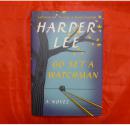 Go Set a Watchman: A Novel（精装毛边本，包邮）