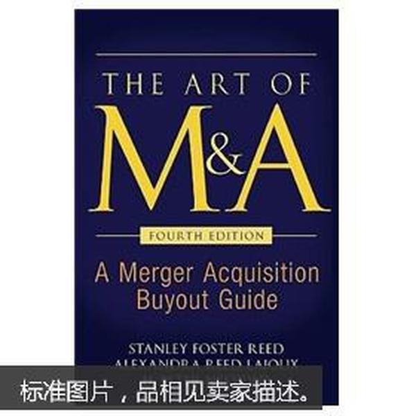 The Art of M&A, Fourth Edition: A Merger Acquisition Buyout Guide