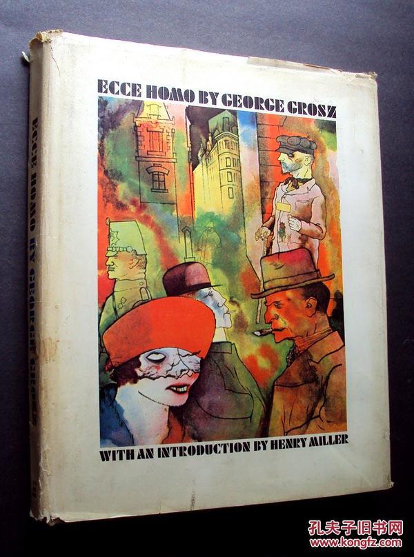 《 德国著名画家乔治·格罗兹作品：ECCE HOMO》1966年出版，16开精装