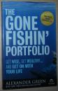 ◇英文原版书 The Gone Fishin' Portfolio: Get Wise, Get Wealthy