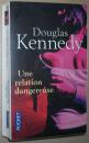 ◆法语原版小说 Une relation dangereuse  de Douglas KENNEDY