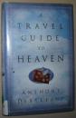 ◇英文原版书 A Travel Guide to Heaven 天堂之旅 Anthony DeStefano