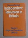 原版 Independent Television in Britain by Bernard Sendall 著