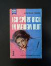 Marie Luise Fischer · Ich spüre dich in meinem blut 德文原版