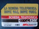 电话卡《LA SCHEDA TELEFONICA.DOVE VAI,DOVE VUOI.》SCHEDA TELEFONICA / lire 5.000  627187697（一张，详见图）